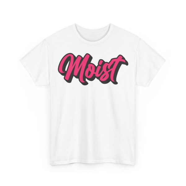 Moist - Image 3